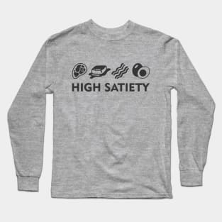 High Satiety - BBBE Carnivore Keto Diet (Black) Long Sleeve T-Shirt